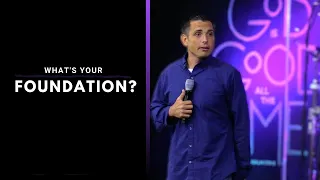What's Your Foundation (Sermon) | Pastor Trey Dowdy | Jesus | Galveston