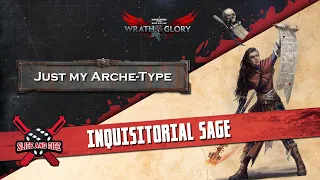 Just My Arche-Type 05: Inquisitorial Sage