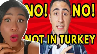 10 Things NOT to do in TURKEY - MUST SEE BEFORE YOU GO! | REACTION