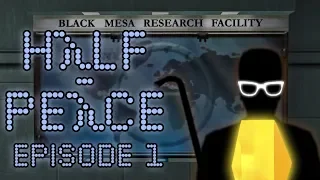 [Half-Life machinima] Half-Peace Episode 1