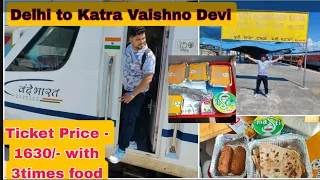 Vande Bharat Express Train Delhi to Katra Mata Vaishno Devi Temple| Complete Information & Review|
