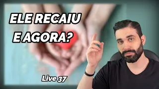 Live #037 - O que o familiar do alcoolista precisa saber sobre Recaídas