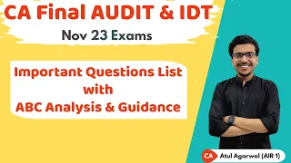 Audit, IDT & Law ABC Analysis & Important Question List | CA Final Nov 23 | CA Atul Agarwal AIR 1