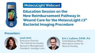 New Reimbursement Pathway In Wound Care For The MolecuLight i:X Bacterial Imaging Procedure