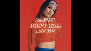 Mabel - Don't call me up Male version
