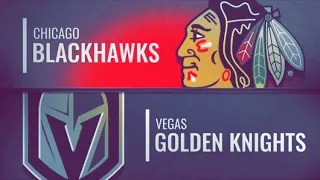 CHICAGO BLACKHAWKS VS VEGAS GOLDEN KNIGHTS 12/10/19