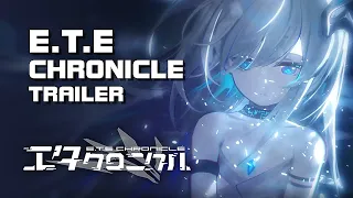 E.T.E Chronicle (エタクロニクル) - Reveal Trailer - Mobile - F2P - JP