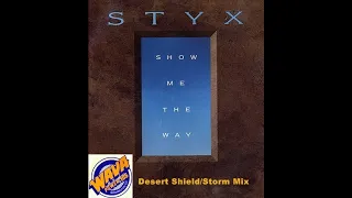 Styx - Show Me The Way (Desert Shield Mix)