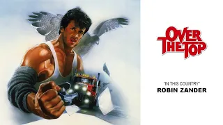 Over The Top - 02 - Robin Zander - In This Country