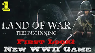 Land of War | First Look - New WWII | Single Player Campaign | First Person Shooter | Part 1