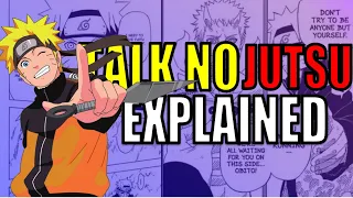 Talk no Jutsu Explained