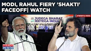 Modi, Rahul Gandhi Fiery 'Shakti' Clash| PM Scolds Congress MP For Insulting Hindus? Watch Face Off
