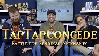 TTC 115 - Battle for Zendikar Nicknames