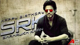 Shah Rukh Khan Birthday Special WhatsApp Status Video  | King Khan | Srk Mashup | AP STUDIOS |