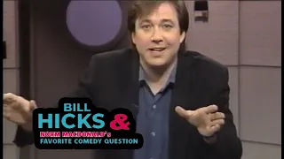 Bill Hicks Answers Norm Macdonald’s Favorite Comedy Question