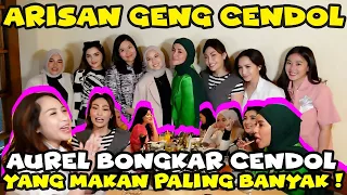 AUREL ARISAN GENG CENDOL!! SPILL YANG MAKAN PALING BANYAK