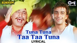 Tuna Tuna Taa Taa Tuna - Lyrical | Adharm | Sanjay Dutt | Amit Kumar, Arun Bakshi | 90's Hindi Songs