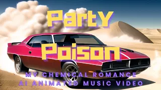 Party Poison By My Chemical Romance But It's An AI Animated Music Video