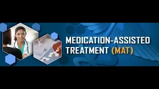 Medication-Assisted Treatment Services - Preventing Overdoses