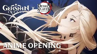Genshin Anime Opening  X Demon Slayer  Opening 4 |「Kizuna no Kiseki」