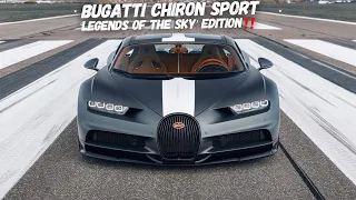 The Bugatti Chiron Sport Les Legendes Du Ciel Edition