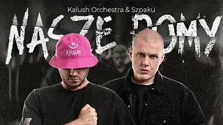 Kalush Orchestra & Szpaku - Nasze Domy (5 hours version)