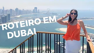 5 dias em Dubai | roteiro COMPLETO com PREÇOS!