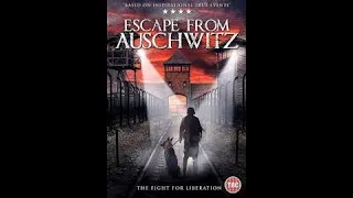 ESCAPE DE AUSCHWITZ 2020  Película sobre la Segunda Guerra Mundial