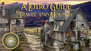 Travel and Mounts | A LOTRO Guide.
