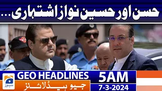 Geo News Headlines 5 AM | Nawaz Sharif's sons to return to country on March 12 | 7th March 2024