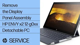 Remove the Display Panel Assembly | HP ENVY x2 12-g0xx Detachable PC | HP