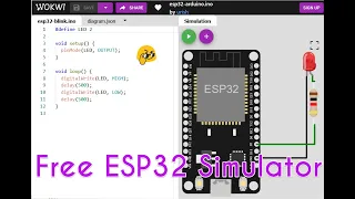 ESP32 Simulator - Arduino Core - LED Blink Example - How to use ESP32 Wokwi Simulator