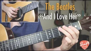 The Beatles "And I Love Her" Full Guitar Lesson