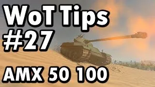 WoT Tips #27 | AMX 50 100 - "High Tier" Autoloading