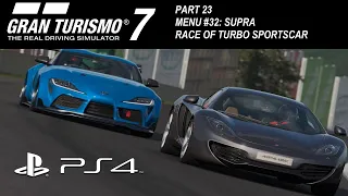Gran Turismo 7 (PS4) - Walkthrough 100% Part 23 - Menu #32: Supra | Race of Turbo Sportscar