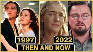 TITANIC (1997)⭐ Then And Now ⭐2022 How They Changed