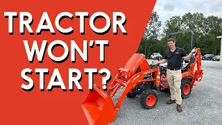 Why won't my tractor start?