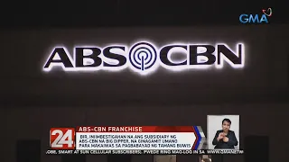 24 Oras: BIR, iniimbestighan na ang subsidiary ng ABS-CBN na Big Dipper