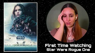 First Time Watching Star Wars: Rogue One | They're all GONE?