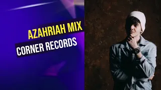 Azahriah mix