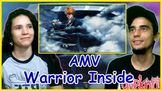 REACT | Bleach「AMV」Warrior Inside ᴴᴰ