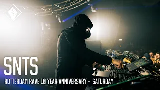 Rotterdam Rave 10 Year Anniversary - Saturday - SNTS