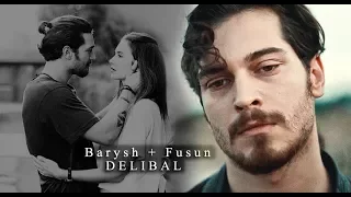 delibal; barysh + fusum [ дикий мёд ]