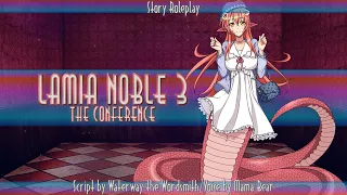 Working for a Lamia Noble 3:The Conference[F4A][RP][ASMR][Servant Listener][Reverse Comfort][Praise]