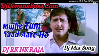 Mujhe Tum Yaad Aate Ho | Naseeb (1997) | Mix By Dj Rk Nk Raja