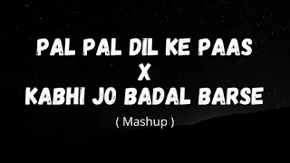 Pal Pal Dil Ke Paas X Kabhi Jo Badal Barse | Mashup | Latest Hindi Cover 2021 ▶ 13