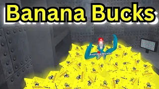 How to get ALL the Banana Bucks! (Remastered)