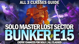 Solo Master Lost Sector Bunker E15 Guide (All 3 Classes) [Destiny 2]