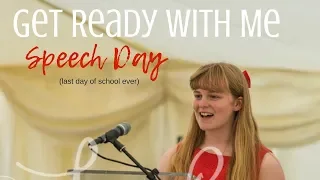Get Ready With Me || Speech Day Edition