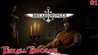 Dread Hunger Doctor Thrall 01